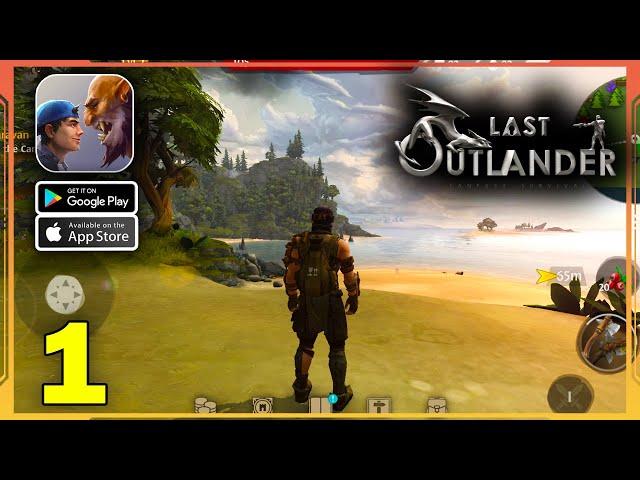 Last Outlander Gameplay Walkthrough (Android, iOS) - Part 1