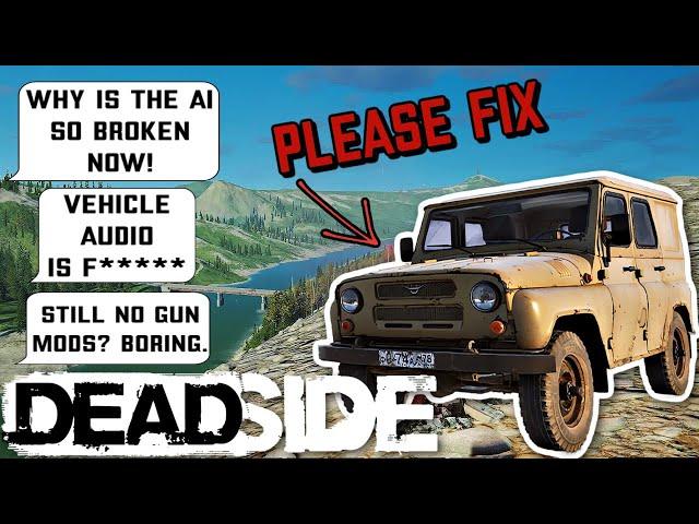 DEADSIDE 1.0 Still Has Problems, Here's My Honest Thoughts After 20 Hours In Game.