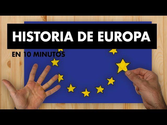 HISTORY OF EUROPE IN 10 MINUTES