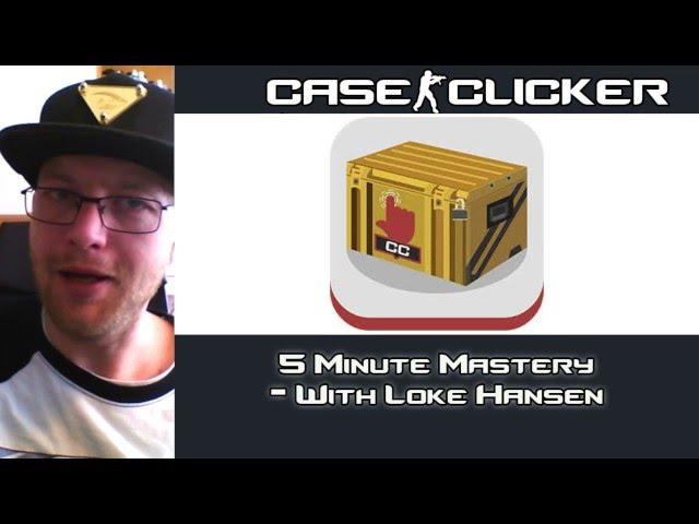 Case Clicker | 5 Minute Mastery | Ep2