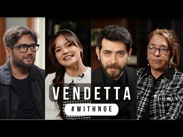 VENDETTA #WithNoe | ვენდეტა #ნოესთან