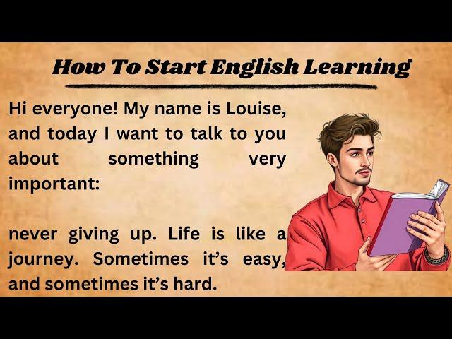 How To Start English Learning || Learn English With Me || Listen And Practice || Graded Reader