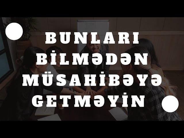 Bunları bilmeden müsahibəyə getməyin ! Miq/Sertifikasiya (Müsahibə mərhələsi)