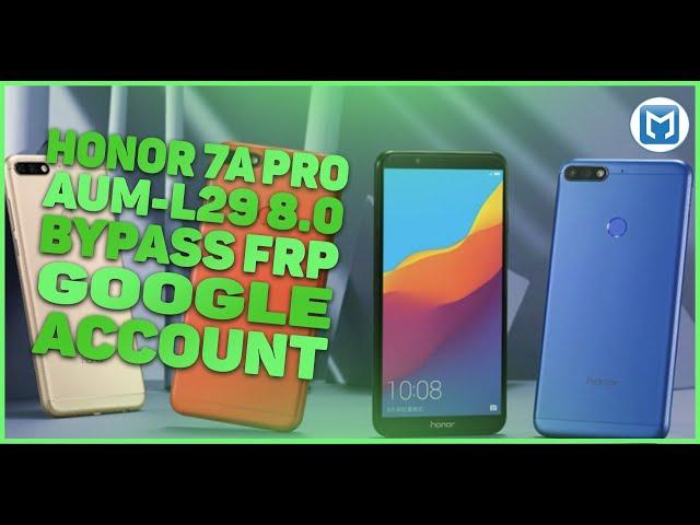 Honor 7A pro AUM-L29\ Android 8.0\ Bypass FRP Google Account\ Разблокировка(сброс) аккаунта