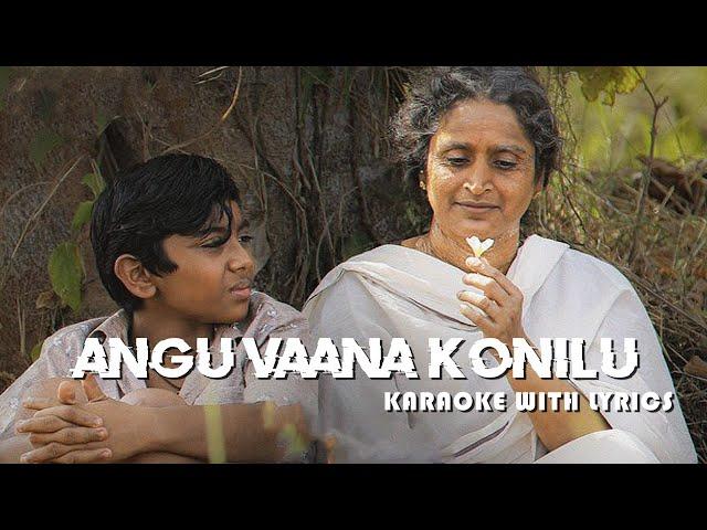 Angu Vaana Konilu - Ajayante Randam Moshanam | ARM Movie | Malayalam Karaoke with Lyrics