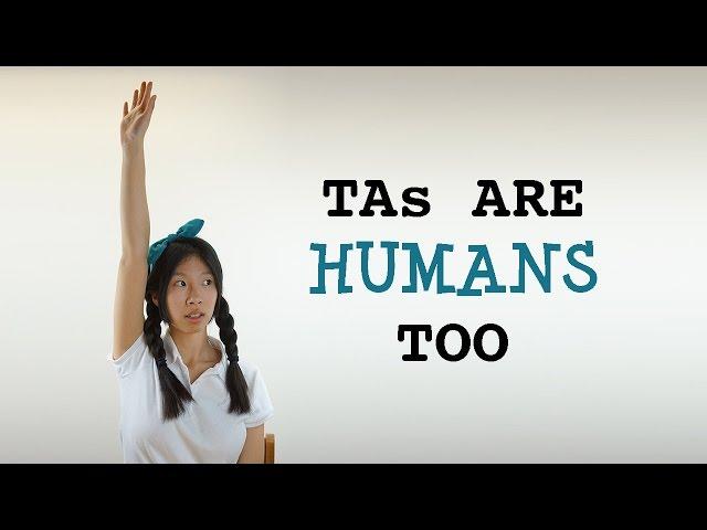 TAs are humans too | Teaching Assistant Problems | AngieInTheValley