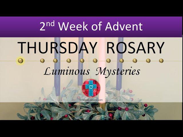 Thursday Rosary • Luminous Mysteries of the Rosary  December 12, 2024 VIRTUAL ROSARY - MEDITATION