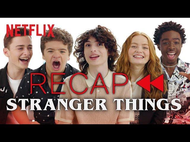 Get Ready for Stranger Things 3 - Official Cast Recap of Seasons 1 & 2 | Netflix