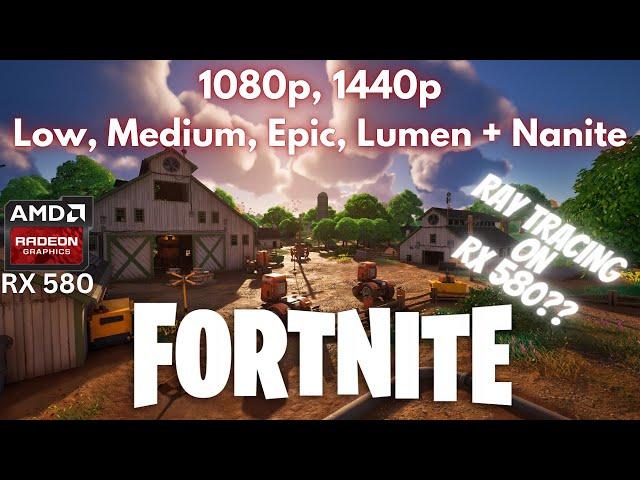 Radeon RX 580 in Fortnite Chapter 4 | Unreal Engine 5.1