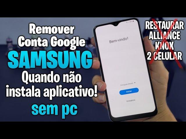 [NOVO] Remover conta google samsung Android | Quando não instala aplicativo Sem alliance sem pc