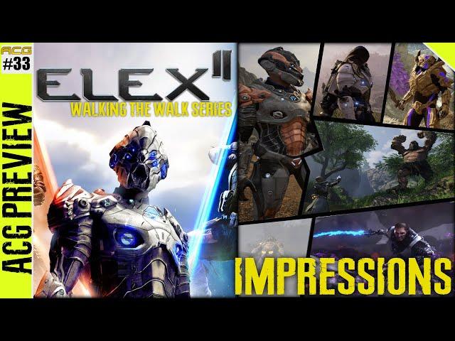 ELEX 2 May Be the Jetpack Assisted AA Game This Year | Impressions | Walking the Walk #33