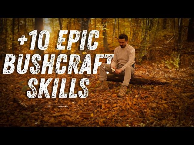 +10 Epic Bushcraft & Camping Skills 10 Minutes