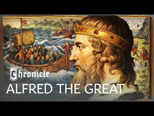 Alfred The Great: The Dark Age King Who Defeated The Vikings | History Maker | Chronicle