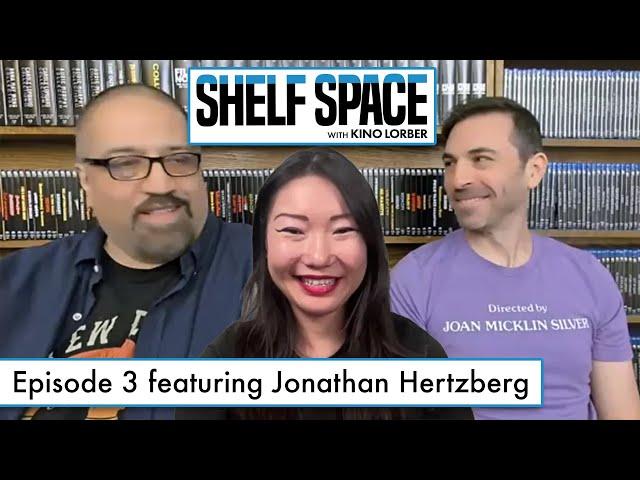 Shelf Space with Kino Lorber | Episode 3 w/ Frank Tarzi and guest Jonathan Hertzberg