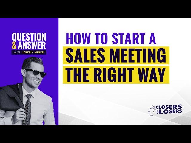 How to Start a Sales Meeting the Right Way