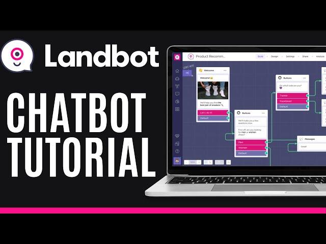 Landbot Tutorial | How to Create a Chatbot with Landbot 2024