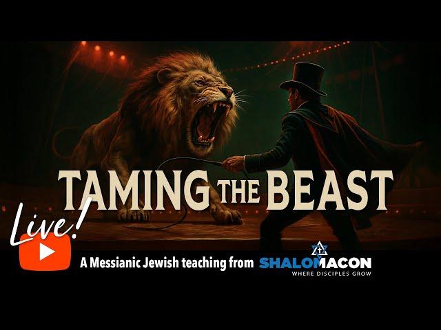 Live! 04/26 | Taming The Beast | #Messianic Music & Teaching