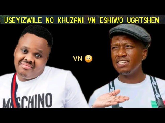 Akawuvali umlomo uzizwele ngawakhe u Khuzani I Voice note kuhletshwa ngo Gatsheni