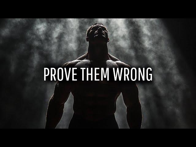 PROVE THEM WRONG. GET UP AND GET IT DONE - Powerful Motivational Speech