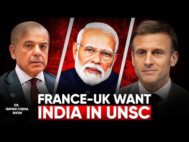 UK, France wants India to be Permanent Member at UNSC : India with Brazil & South Africa Targets Pak