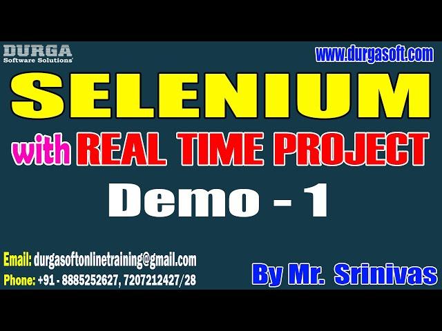 SELENIUM tutorials || Demo - 1 || by Mr. Srinivas On 03-03-2025 @8:15AM IST