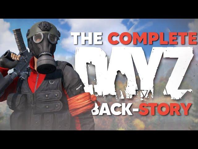 The Complete DayZ back-story! A DayZ lore documentary