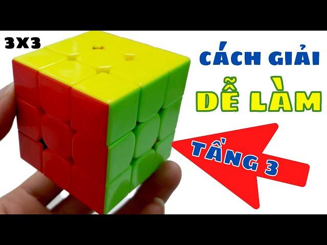 Cách Giải Rubik 3x3 Nhanh Dễ Hiểu Cho Người Mới | Tầng 3