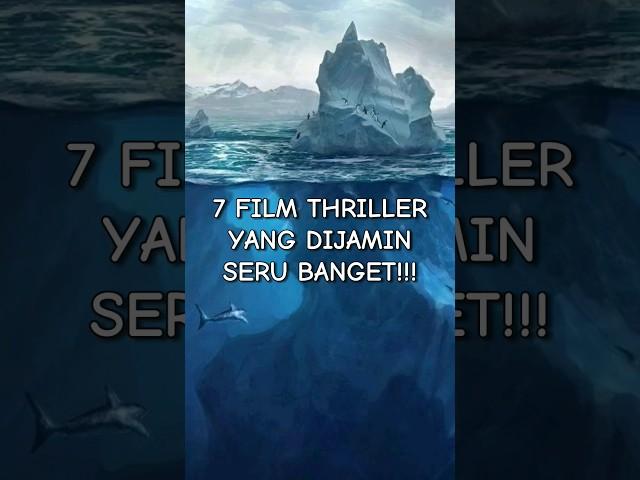 7 REKOMENDASI FILM THRILLER YANG DIJAMIN SERU BANGET!!! Part 1