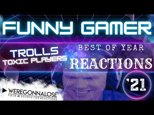 Funny VIDEO GAME TROLLING | Funny Gamer Trolls Toxic Players For Year