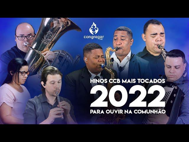 Hinos CCB mais Tocados em 2022 para ouvir na Comunhão