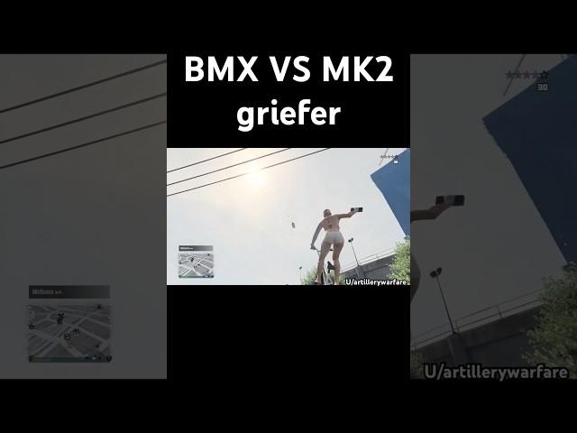 BMX VS MK2 griefer! #gta #fight #funny #fail
