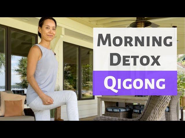 MORNING DETOX QIGONG