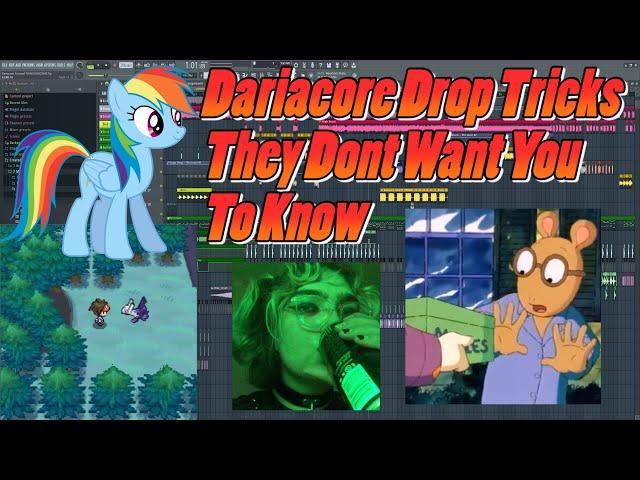 How to make Dariacore Drops