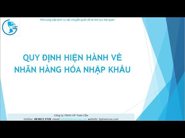 Quy Định Hiện Hành Về Nhãn Hàng Hóa Nhập Khẩu