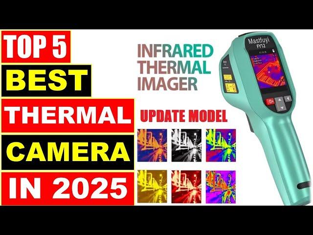 BEST Thermal Camera 2025, Top 5 Best Handheld Thermal Imaging Cameras