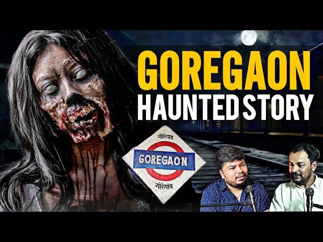 Goregaon Haunted Story | Marathi Stories | Bhankas Podcast