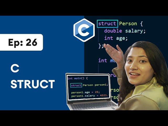 #26  C Struct | C Programming for Beginners