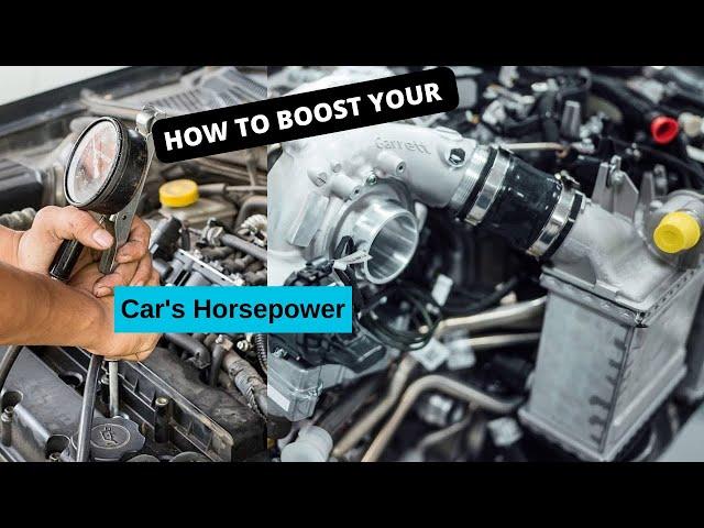 How to Boost Your Car's Horsepower