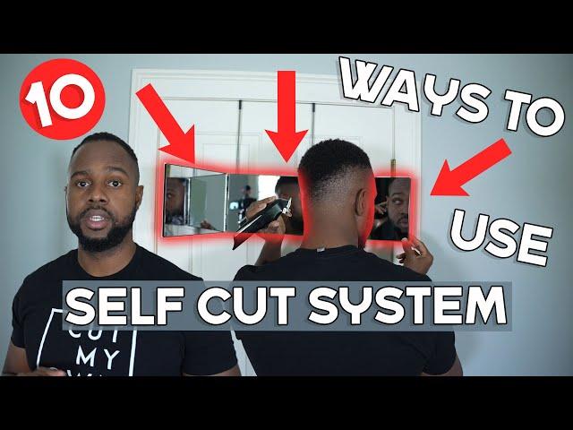 10 Different Ways To Use The Self Cut System Mirror to Cut Your Own Hair for Men ( Necessary Tool )