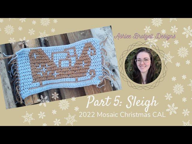 2022 Mosaic Christmas CAL, Part 5: Sleigh