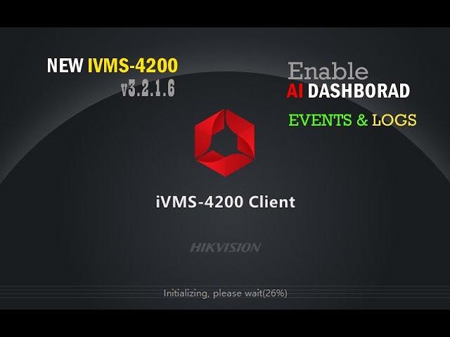 IVMS-4200 (NEW) INSTALLATION | ENABLE AI DASHBOARD | HIKVISION IVMS-4200 v3.2.1.6