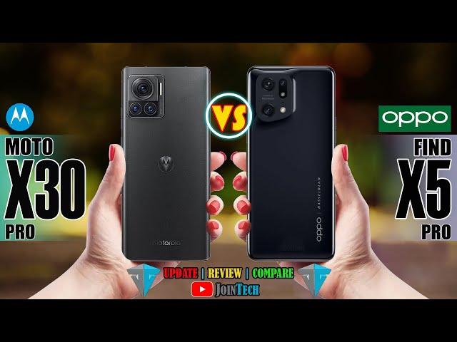 MOTOROLA MOTO X30 PRO VS OPPO FIND X5 PRO FULL SPECIFICATION COMPARISON