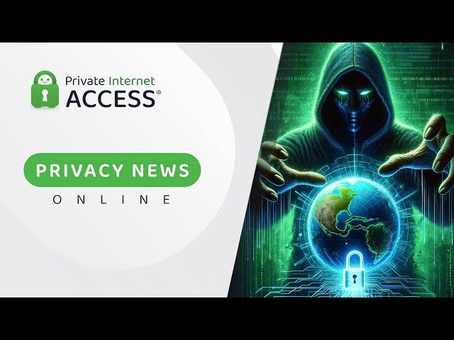 Privacy News Online | Weekly Review: August 14, 2020