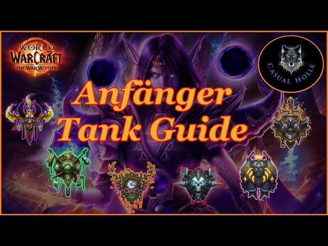 WOW The War Within - Anfänger Tank Guide