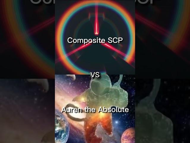 "Composite SCP is the most powerful" || #vsbattle #shorts #scp #fiction