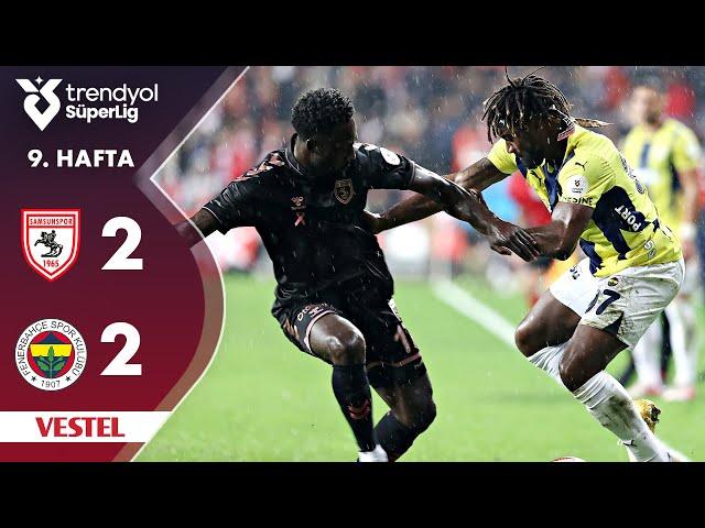 Vestel | Samsunspor (2-2) Fenerbahçe - Highlights/Özet | Trendyol Süper Lig - 2024/25