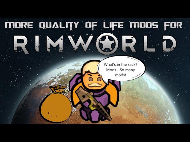 More Amazing Quality of Life Mods for Rimworld 1.5