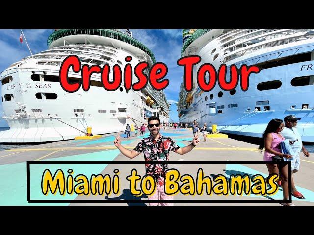 Cruise Tour | Miami to Bahamas | Royal Caribbean - Freedom of the Seas