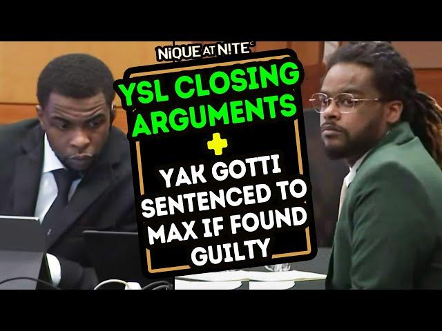 Ysl Closing arguments plus what happens if found guilty #ysltrial