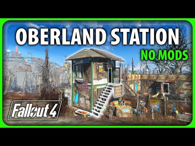 Fallout 4 - Rebuilding Oberland Station (No Mods)